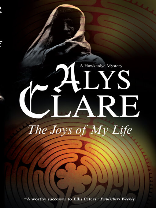 Title details for The Joys of My Life by Alys Clare - Available